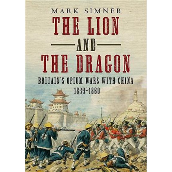 Pre-Owned The Lion and the Dragon (Hardcover)