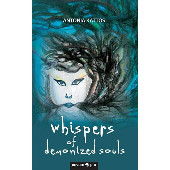 WHISPERS OF DEMONIZED SOULS