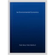 ISE Environmental Economics Barry C. Field,Martha K Field (Paperback)