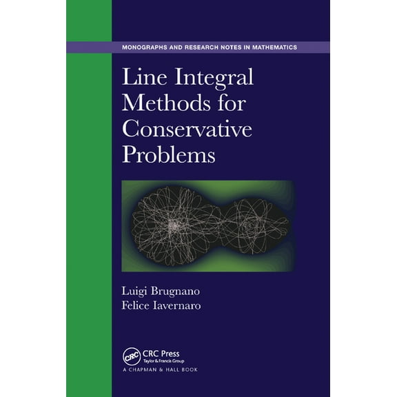 Line Integral Methods for Conservative Problems, (Paperback)