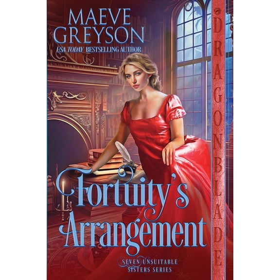 Seven Unsuitable Sisters Fortuity's Arrangement: A Regency Historical Romance, Book 2, (Paperback)