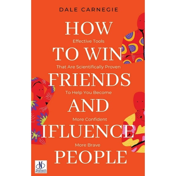 How to win friends and Influence People by Dale Carnegie, (Paperback)