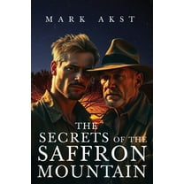 Mark Cohn The Secrets of the Saffron Mountain, Book 2, (Paperback)