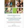 thumbnail image 2 of Transracial and Intercountry Adoptions: Cultural Guidance for Professionals, 2 of 2