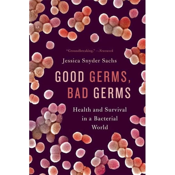 Pre-Owned Good Germs, Bad Germs (Paperback) 0809016427 9780809016426