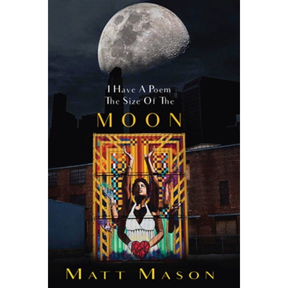 Pre-Owned I Have a Poem the Size of the Moon (Paperback)