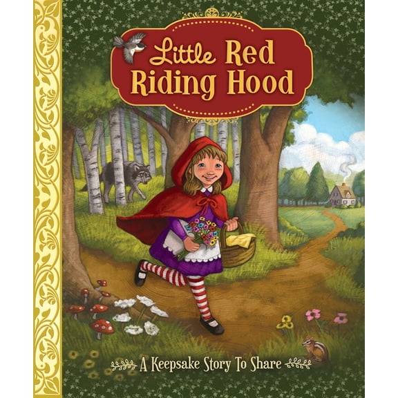 Little Red Riding Hood: A Keepsake Story to Share (Hardcover)