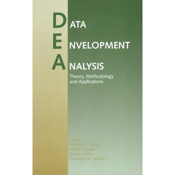 Data Envelopment Analysis: Theory, Methodology, and Applications, (Hardcover)