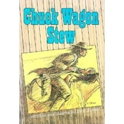 Chuck Wagon Stew (Tall Tales) [Paperback - Used]