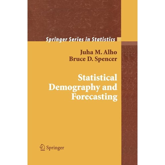 Springer Statistics Statistical Demography and Forecasting, (Paperback)