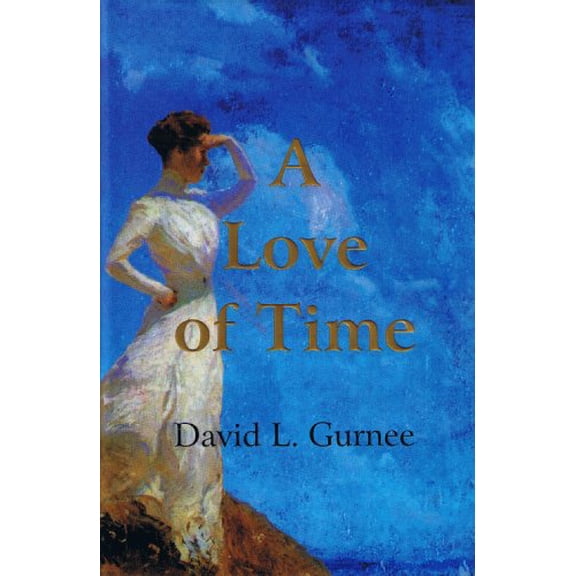 Pre-Owned A Love of Time, 9780971924451, 0971924457, Hardcover,