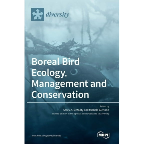 Boreal Bird Ecology, Management and Conservation, (Hardcover)