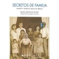 thumbnail image 1 of SECRETOS DE FAMILIA: INCESTO Y VIOLENCIA SEXUAL EN MEXICO SIGLO XXI EDITORES GLORIA GONZALEZ LOPEZ, 1 of 2