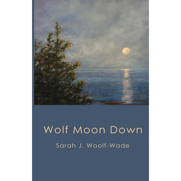 Wolf Moon Down, (Paperback)