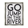 thumbnail image 4 of Stupell Industries Jump in the River Motivational Lake House Phrase Graphic Art Luster Gray Floating Framed Canvas Print Wall Art, Design by Lettered and Lined, 4 of 5