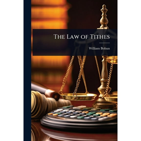 The Law of Tithes, (Paperback)