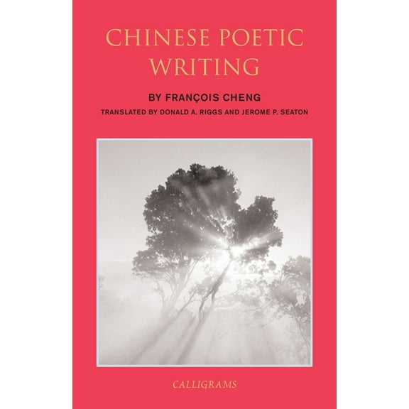 Chinese Poetic Writing (Paperback)