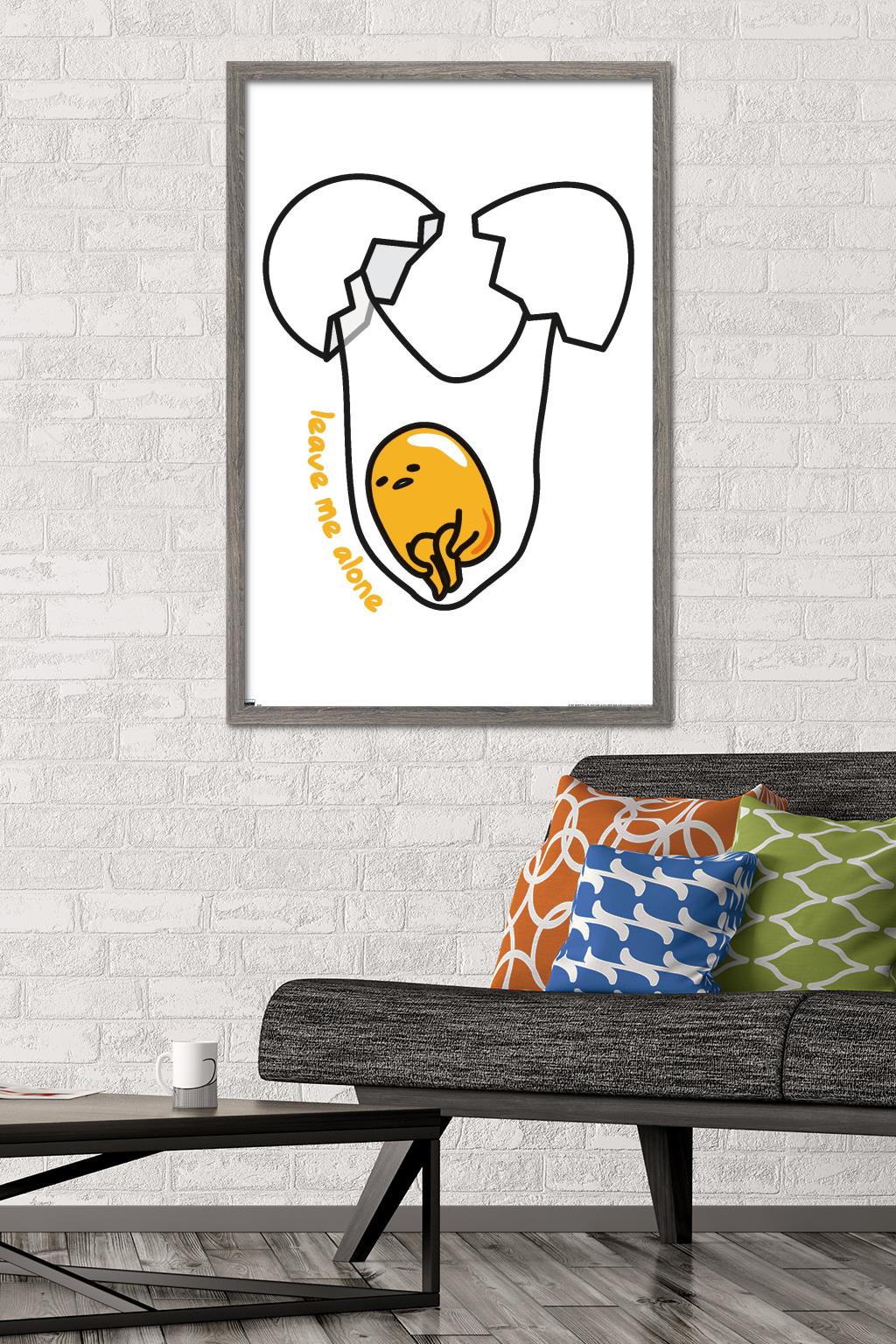Gudetama - Leave Me Alone Wall Poster, 22.375" x 34" Framed