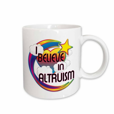 

3dRose I Believe In Altruism Cute Believer Design Ceramic Mug 15-ounce