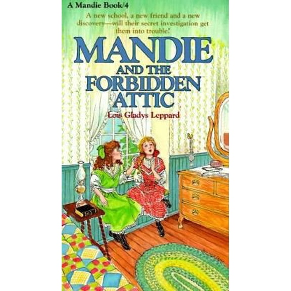 Pre-Owned Mandie and the Forbidden Attic (Mandie, Book 4) (Paperback) 0871238225 9780871238221