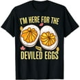 thumbnail image 2 of 100% Cotton Funny Retro Thanksgiving You Know Why I'm Here Deviled Egg T-Shirt, 2 of 5