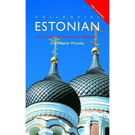 Colloquial Estonian: A Complete Language Course (Book Only) [Paperback - Used]