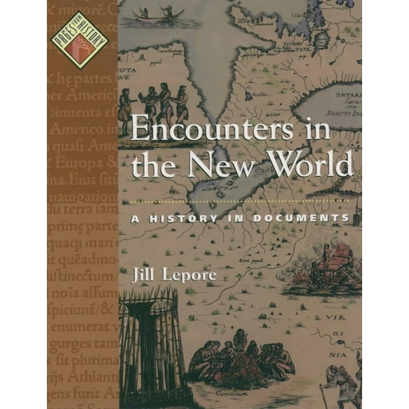 Pages from History Encounters in the New World: A History in Documents, (Paperback)