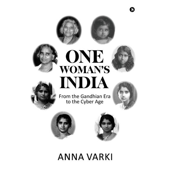 One Woman's India: From the Gandhian Era to the Cyber Age, (Paperback)