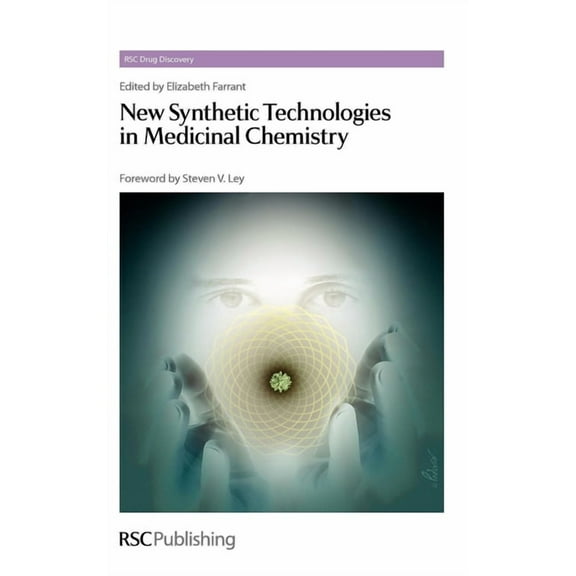 Drug Discovery New Synthetic Technologies in Medicinal Chemistry, Book 11, (Hardcover)