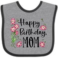 thumbnail image 3 of Inktastic Happy Birthday, Mom Pink Flowers Boys or Girls Baby Bib, 3 of 4