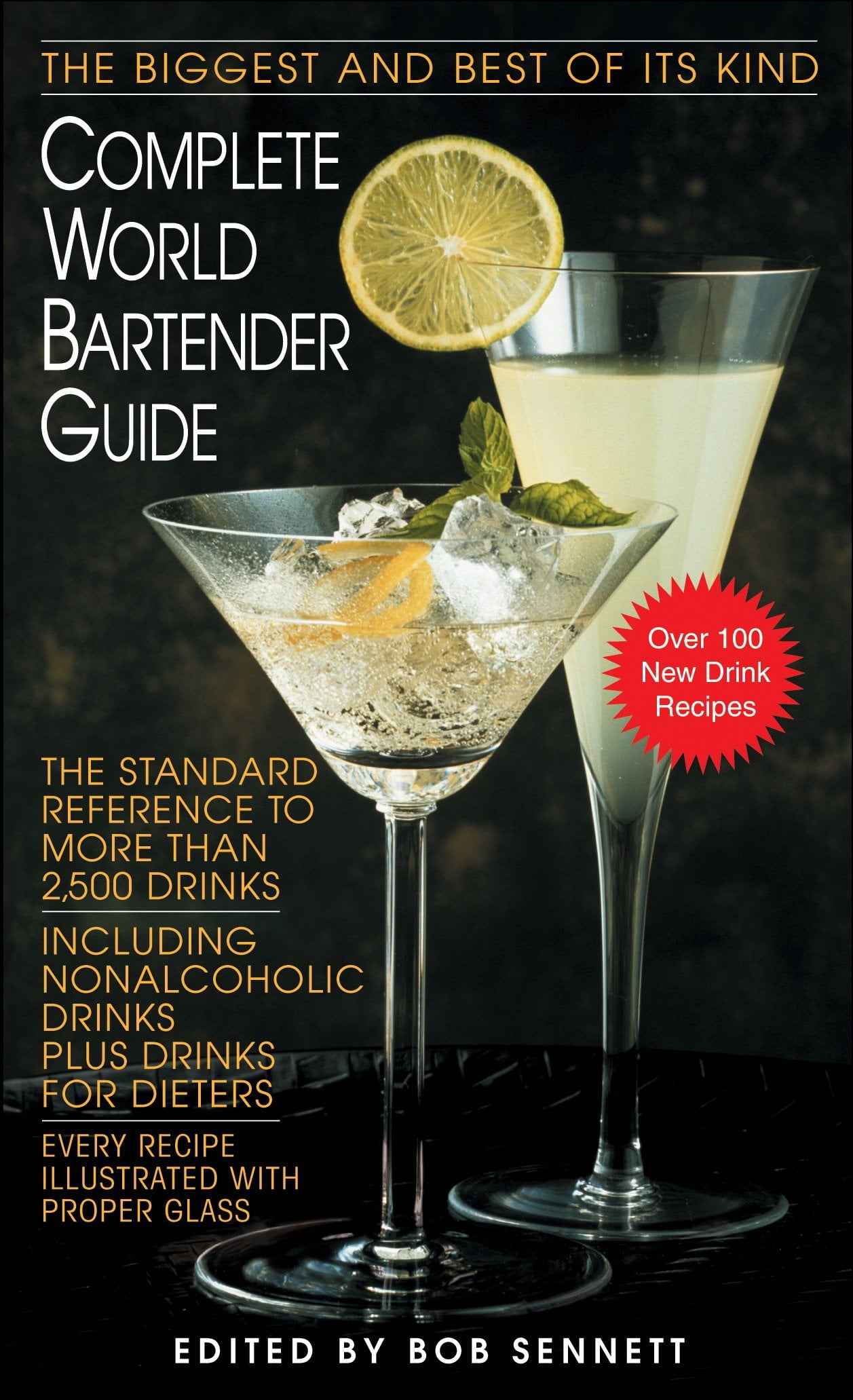 Complete World Bartender Guide : The Standard Reference to More than ...