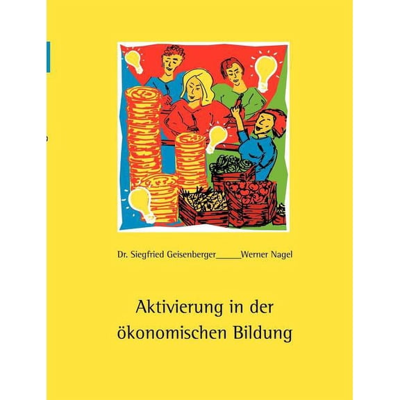 Aktivierung in Der Konomischen Bildung