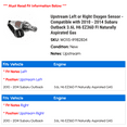 thumbnail image 2 of Upstream Left or Right Oxygen Sensor - Compatible with 2010 - 2014 Subaru Outback 3.6L H6 EZ36D FI Naturally Aspirated Gas 2011 2012 2013, 2 of 2