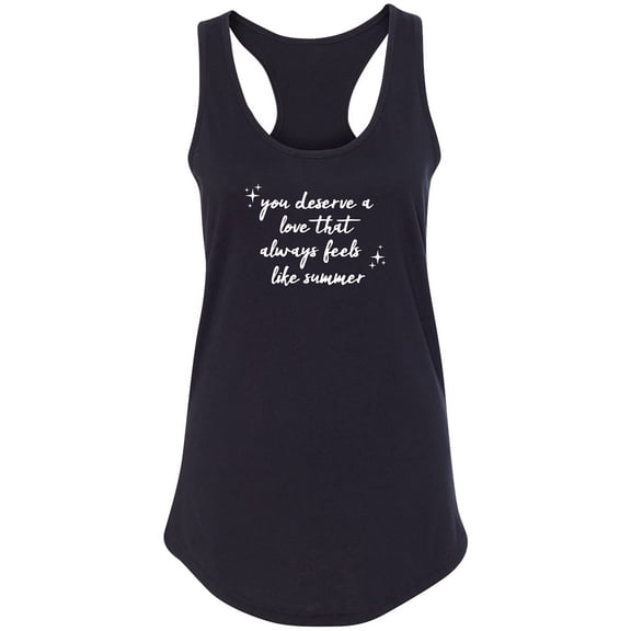 You Deserve A Love Racerback Tank
