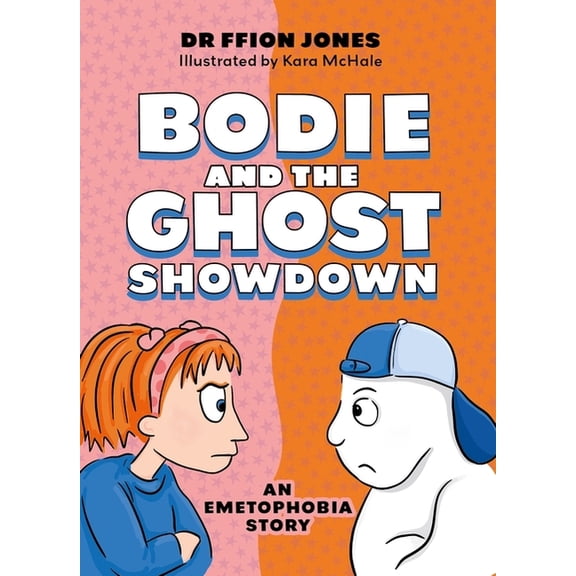 Bodie and the Ghost Showdown: An Emetophobia Story, (Paperback)
