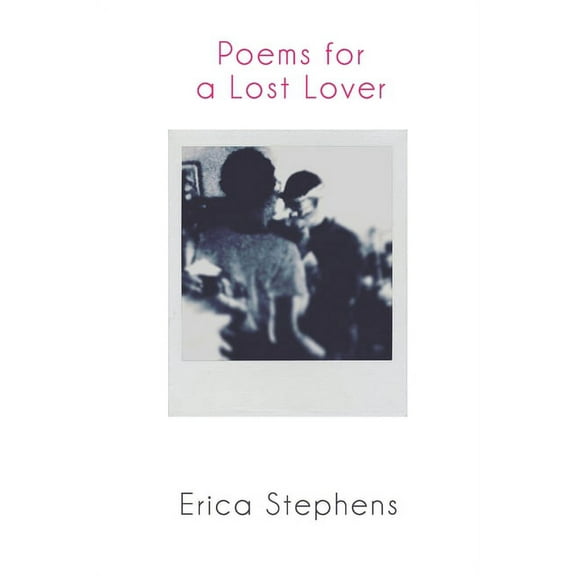 Poems for a Lost Lover