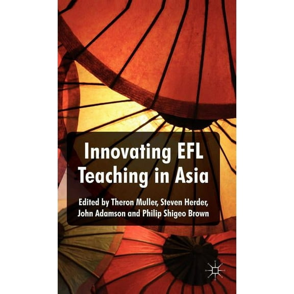 Innovating EFL Teaching in Asia, (Hardcover)