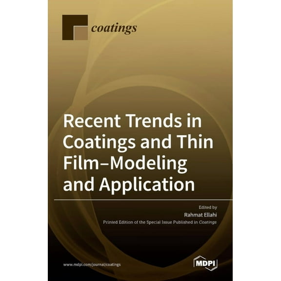 Recent Trends in Coatings and Thin Film-Modeling and Application, (Hardcover)