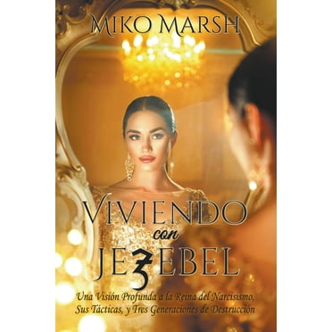 Viviendo con Jezebel, (Paperback)