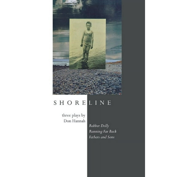 Shoreline: Three Plays by Don Hannah, (Paperback)