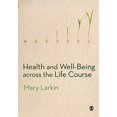 thumbnail image 1 of Health and Well-Being Across the Life Course, 1 of 1