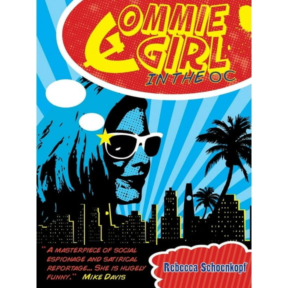 Commie Girl in the Oc, (Paperback)
