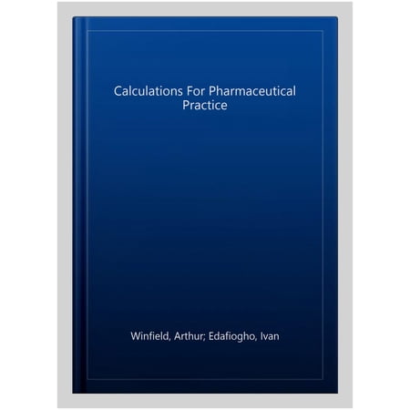 Pre-Owned Calculations for Pharmaceutical Practice (Paperback)