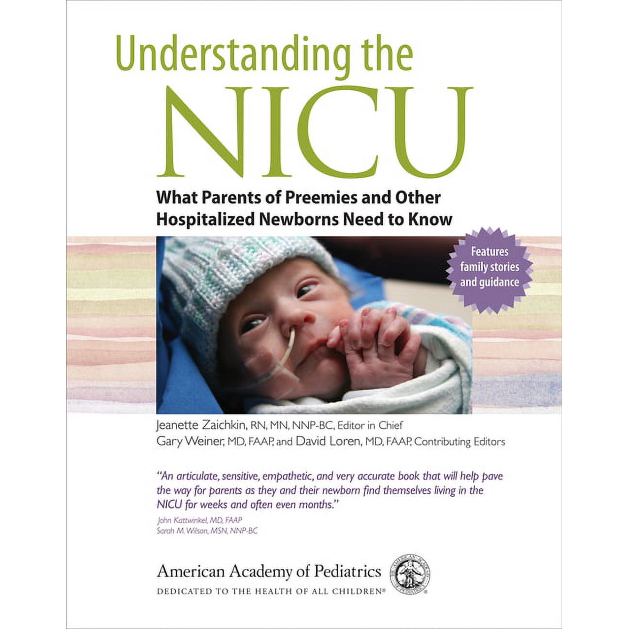 Understanding the NICU : What Parents of Preemies and other Hospitalized Newborns Need to Know (Paperback)