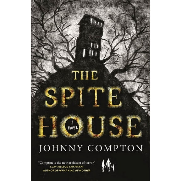 The Spite House, (Hardcover)