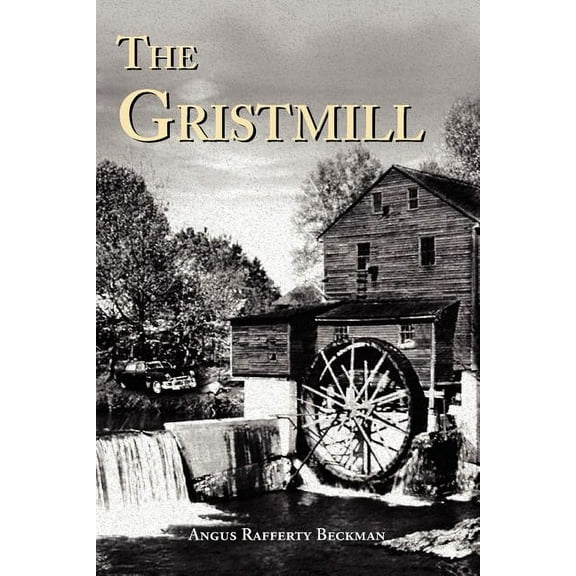 The Gristmill (Paperback)