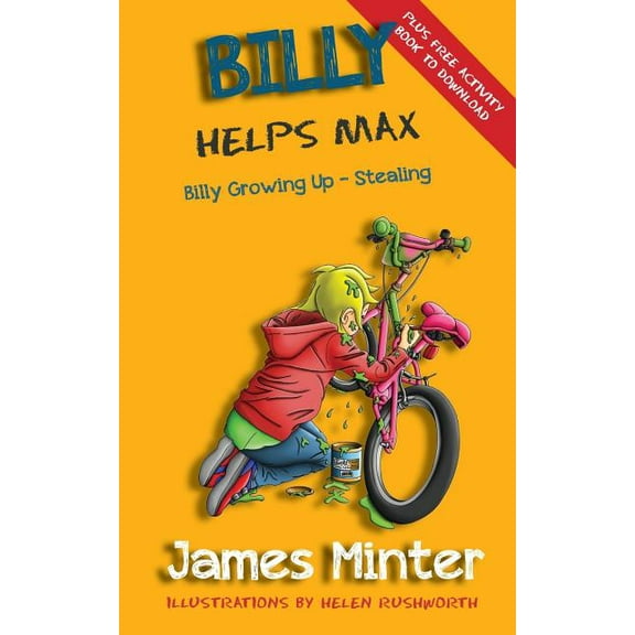 Billy Growing Up Billy Helps Max: Stealing, Book 5, (Paperback)