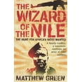 thumbnail image 1 of Pre-Owned The Wizard of the Nile: The Hunt for Joseph Kony (Paperback) 1846270316 9781846270314, 1 of 1