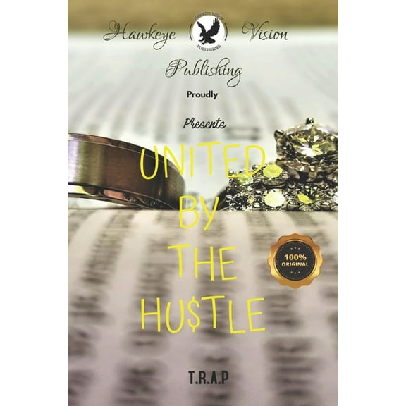 United By Da Hu$tle: The Story of Sondra & Chill (Paperback)