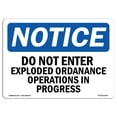 thumbnail image 1 of SignMission OS-NS-A-1218-L-11229 12 x 18 in. OSHA Notice Sign - Do Not Enter Unexploded Ordnance Operations, 1 of 1